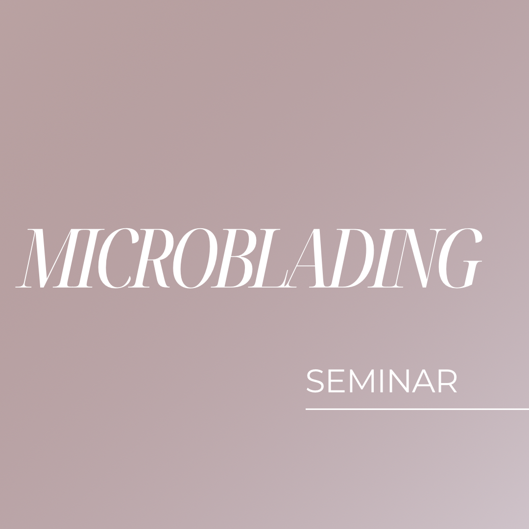 Microblading Seminar