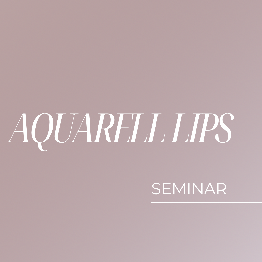 Aquarell Lips Seminar